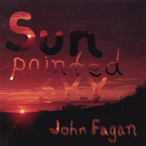 Fagan,john - Sun-painted Sky - Music CD