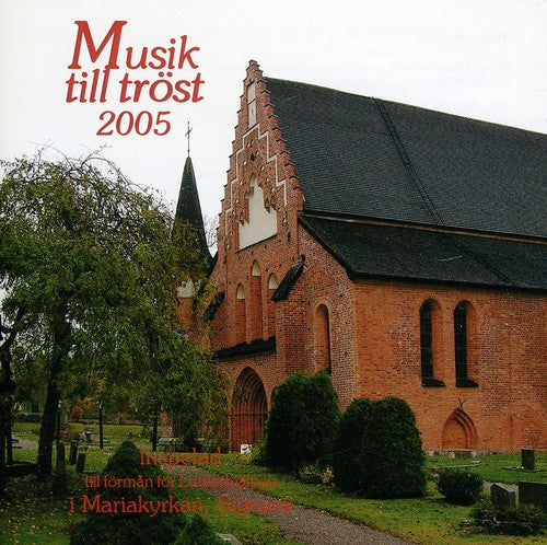 Bach / Faure / Telemann / Medverkande Musiker - Musik Till Trost 2005 - Music CD