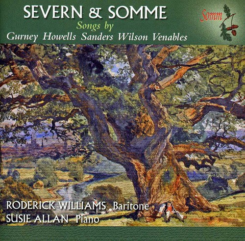 Gurney / Howells / Samders / Williams / Allan - Severn & Somme - Music CD