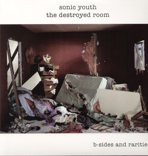 Sonic Youth - The Destroyed Room: B-Sides and Rarities [LP] Vinyl Record