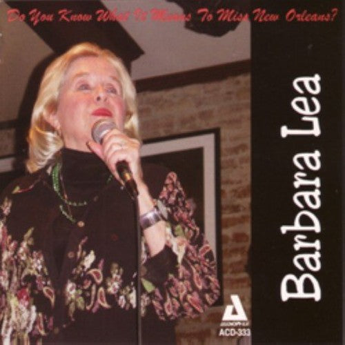 Lea,barbara - Do You Know What It Means To Miss New Orleans - Music CD