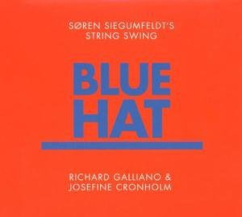 the album cover for Soren Siegumfeld's String Swing - Blue Hat