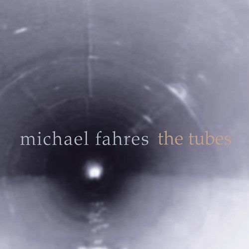 Fahres / Hassell / Nazarian / Atkins - Tubes - Music CD