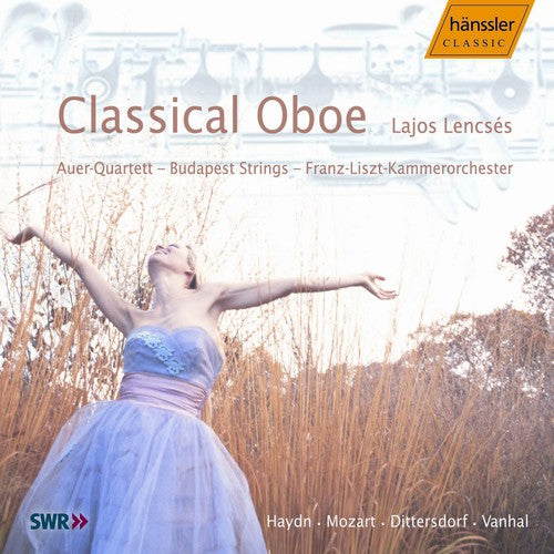 Mozart / Lencses / Auer Quartet / Budapest Strings - Classical Oboe - Music CD