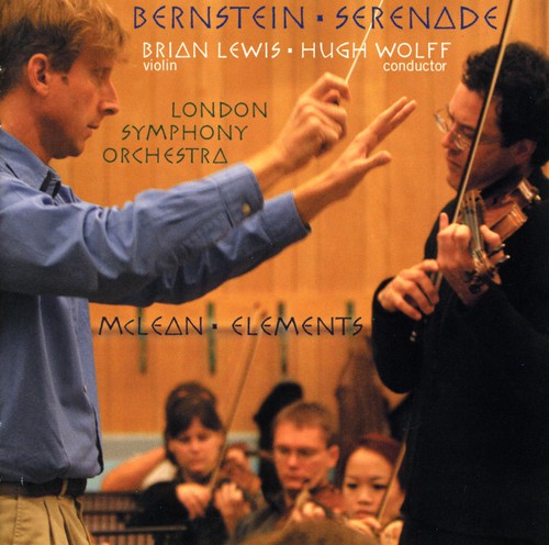 Bernstein / Mclean / Lewis / Lso / Wolff - Serenade / Elements - Music CD