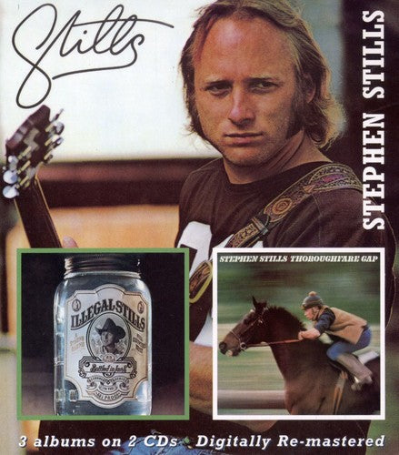 Stills,stephen - Stills / Illegal Stills / Thoroughfare Gap - Music CD