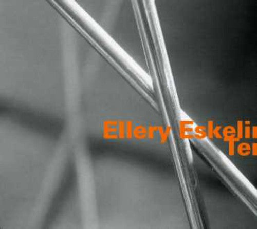 Eskelin,ellery - Ten - Music CD