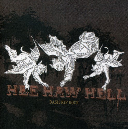Dash Rip Rock - Hee Haw Hell - Music CD