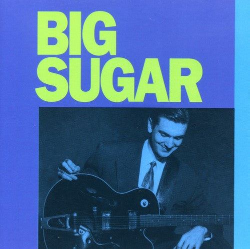 Big Sugar - Big Sugar - Music CD