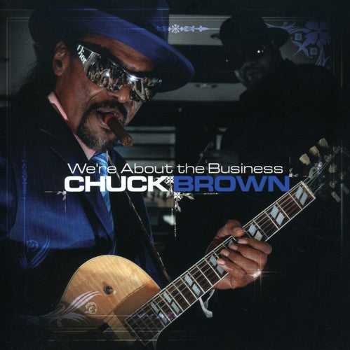 Brown,chuck - We're About The Business - Music CD
