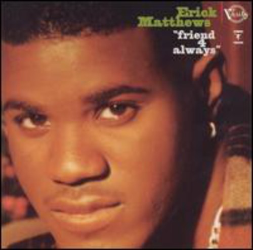 Matthews,erick - Friend 4 Always - Music CD