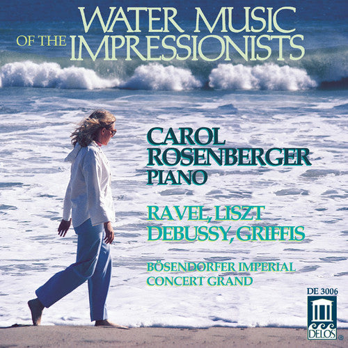 Debussy / Liszt / Rosenberger - Water Music Of Impressionists - Music CD