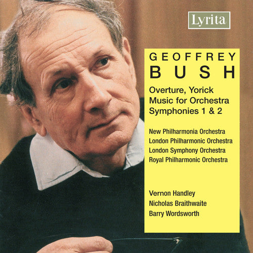 Bush / Npco / Lpo / Handley / Lso / Braithwaite - Symphonies 1 & 2 - Music CD