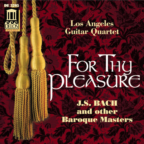 the album cover for Los Angeles Guitar Quartet (LAGQ) - For Thy Pleasure