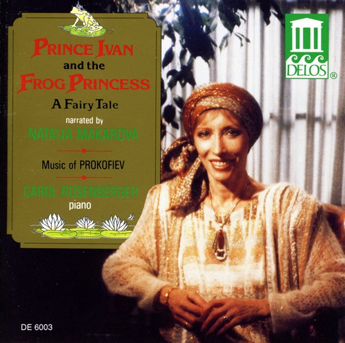 the album cover for Natalia Makarova - Prince Ivan & the Frog Princess
