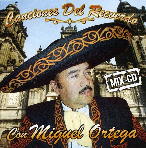 Ortega,miguel - Canciones Del Recuerdo - Music CD