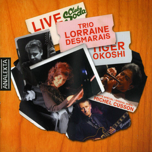 Desmarais,lorraine - Live Au Club Soda - Music CD