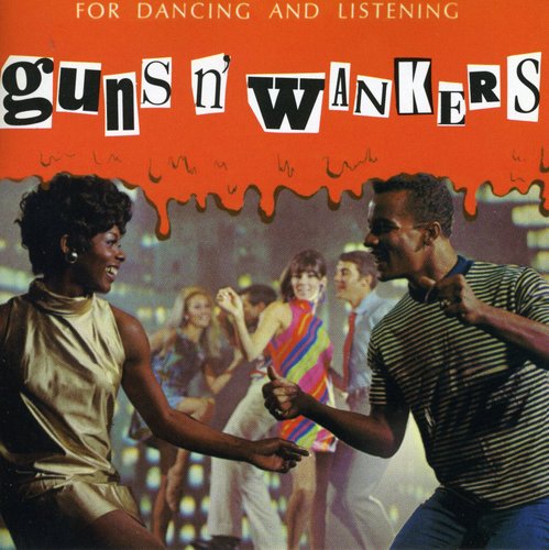 Guns N' Wankers Music CD