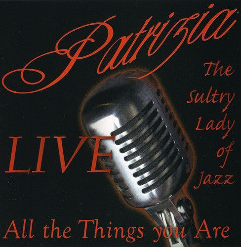 Patrizia The Sultry Lady Of Jazz - All The Things You Are - Music CD