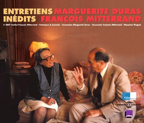 Mitterrand,francois / Duras,marguerite - Entretiens Inedits - Music CD