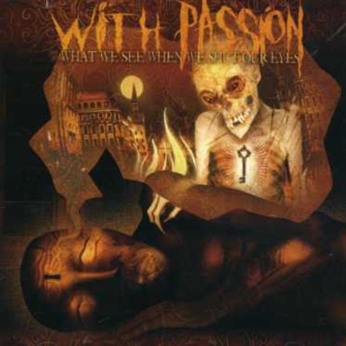 With Passion - What We See When We Shut Our Eyes - Music CD