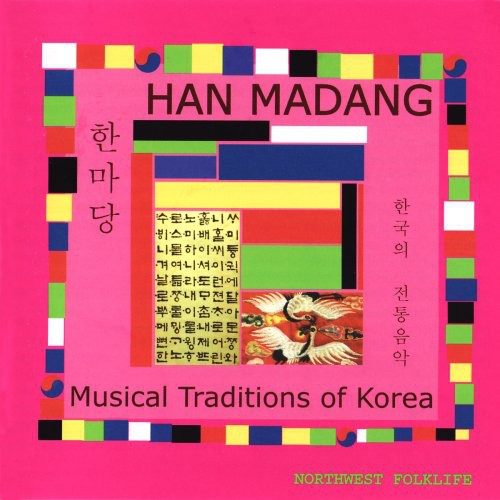 the album cover for Han Madang Musical Traditions Of Korea - Han Madang: Musical Traditions Of Korea