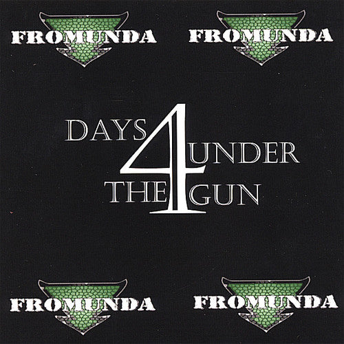 the album cover for Fromunda - Fromunda & 4 Days Under the Gun