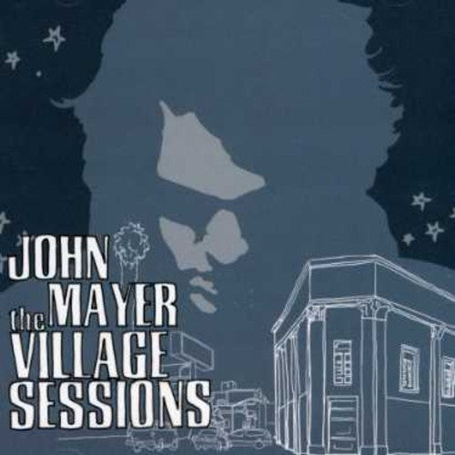 Mayer,john - Village Sessions