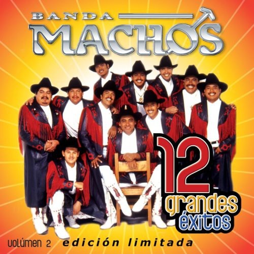 Banda Machos - 12 Grandes Exitos 2 - Music CD