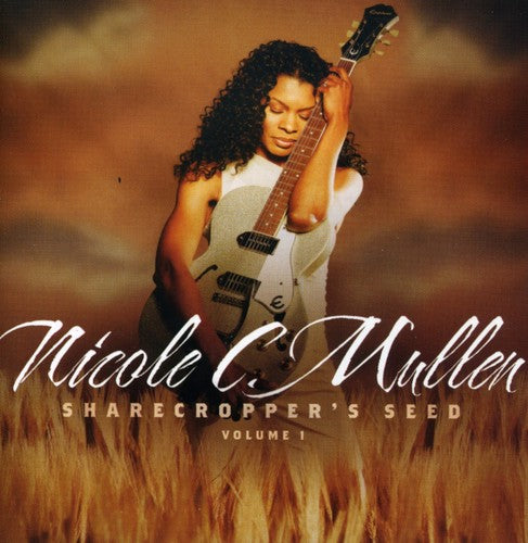 Mullen,nicole C - Sharecroppers Seed 1 - Music CD