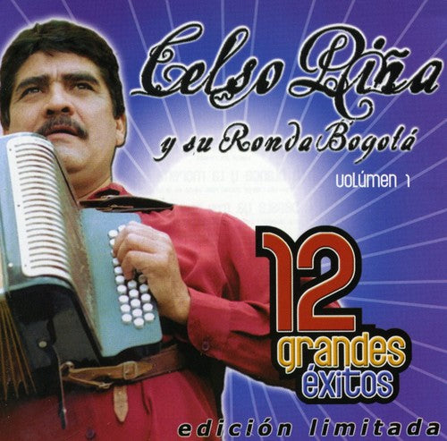 the album cover for Celso Pina - 12 Grandes Exitos 1 [Limited Edition]
