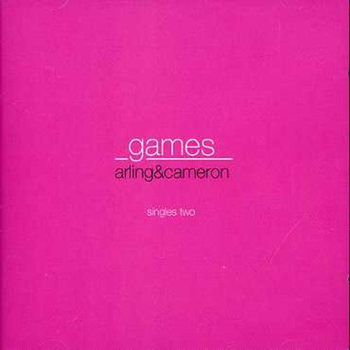 Arling & Cameron - Games-singles Two - Music CD