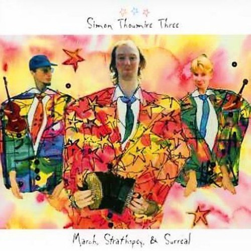 Thoumire,simon - March Strathspey & Surreal - Music CD