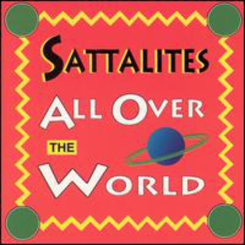 Sattalites - All Over The World - Music CD