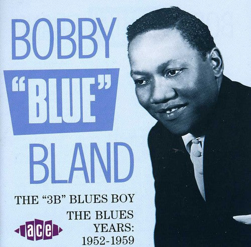 Bland,bobby Blue - 3b Blues Boy: Blues Years 1952-59 - Music CD