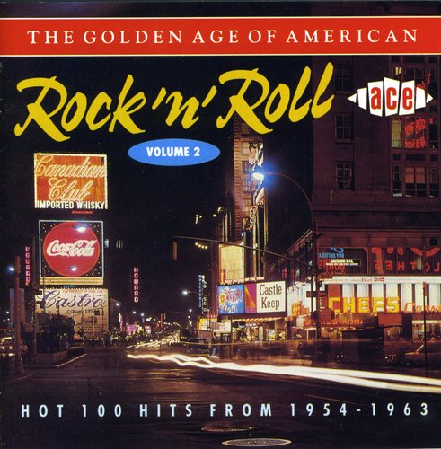 the album cover for Golden Age Of American Rock n Roll - Golden Age of American Rock N Roll 2 Hot 100 Hits From 1954-1963 / Various