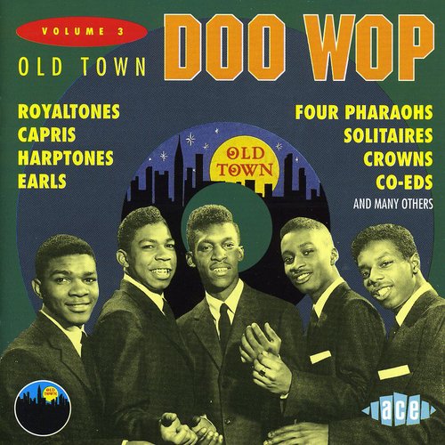the album cover for Old Town Doo Wop 3 / Various Uk - Old Town Doo Wop 3 / Various