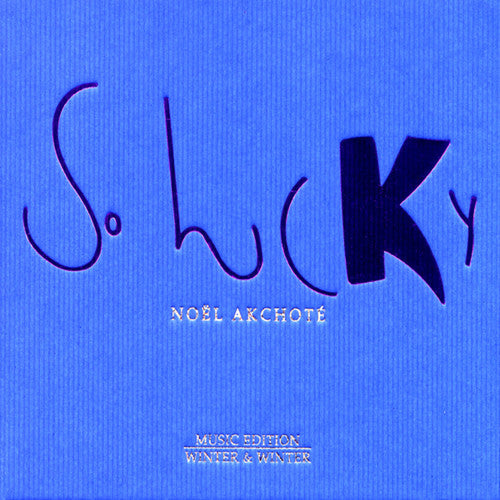 the album cover for NoÃ«l AkchotÃ© - So Lucky