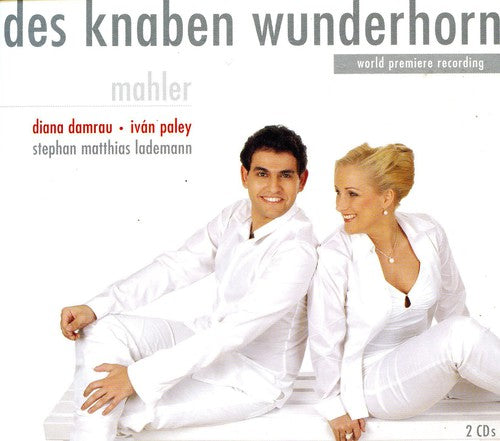 Mahler / Damrau / Paley / Lademann - Des Knaben Wunderhorn - Music CD