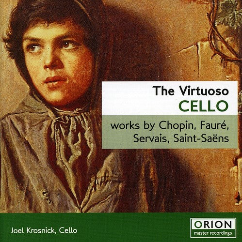 Chopin / Faure / Servais / Krosnick - Virtuoso Cello - Music CD