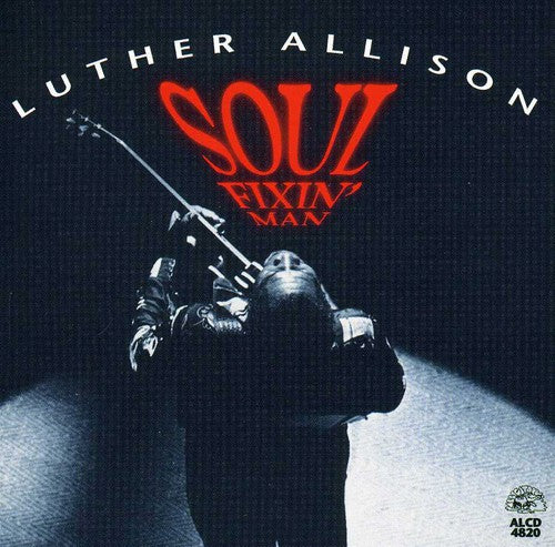 Allison,luther - Soul Fixin Man - Music CD