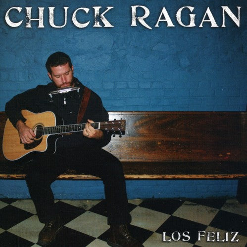 Ragan,chuck - Los Feliz - Music CD