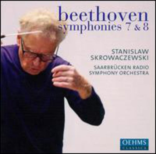 Beethoven / Saarbrucken Radio Sym / Skrowaczewski - Symphony 7 & 8 - Music CD