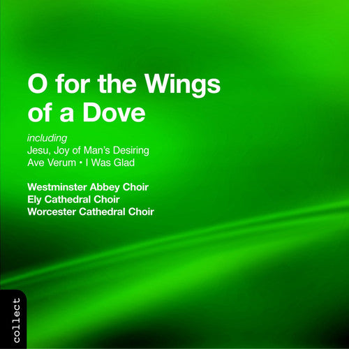 the album cover for Westminster Abbey Choir - O for the Wings of a Dove