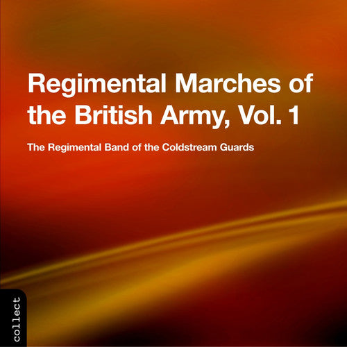 the album cover for Regimental Marches Of British - Regimental Marches of the British Army