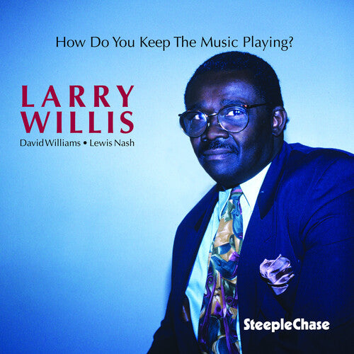 Willis,larry - How Do You Keep The Music Playing - Music CD