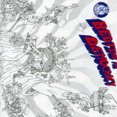 Dead Kennedys - Betime For Democracy - Music CD