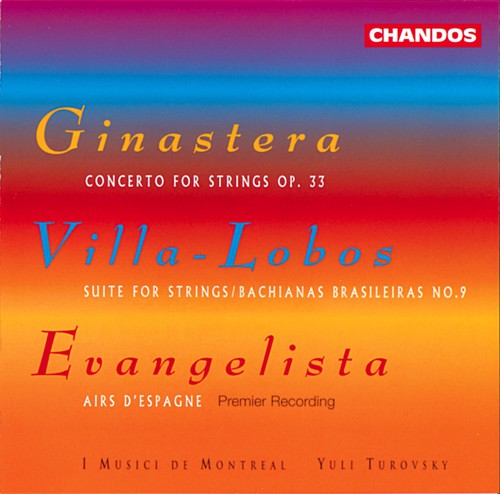 Ginastera / Villa-lobos / Evangelista / Turovsky - Concerto For Strings - Music CD
