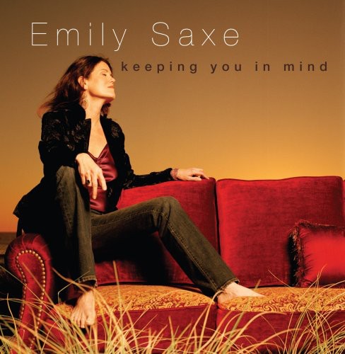 Saxe,emily - Keeping You In Mind - Music CD