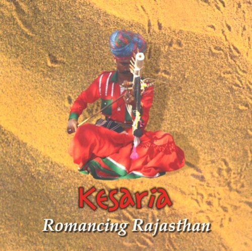 Kesaria - Romancing Rajasthan - Music CD